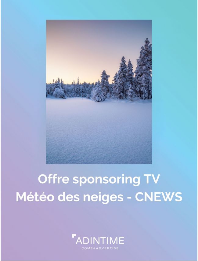Sponsoring offer - Snow weather - CNEWS